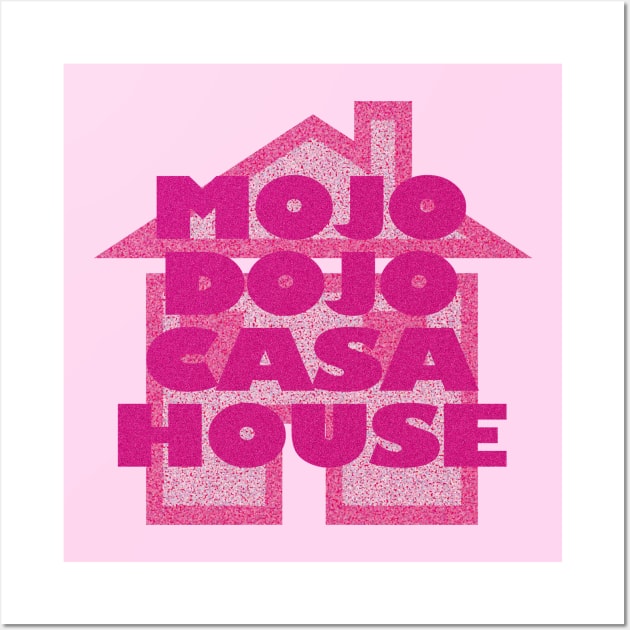 Mojo Dojo Casa House Wall Art by EunsooLee